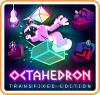 Octahedron: Transfixed Edition